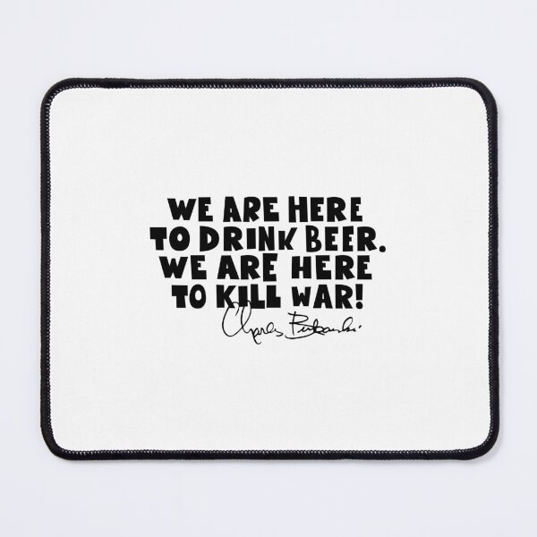 Item preview, Bukowski Quote: Drink Beer, Kill War - Bold Block Letters designed and sold by Boogosh.