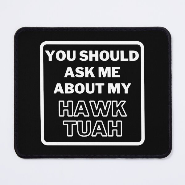 Item preview, Hawk Tuah White designed and sold by SpiffyD.