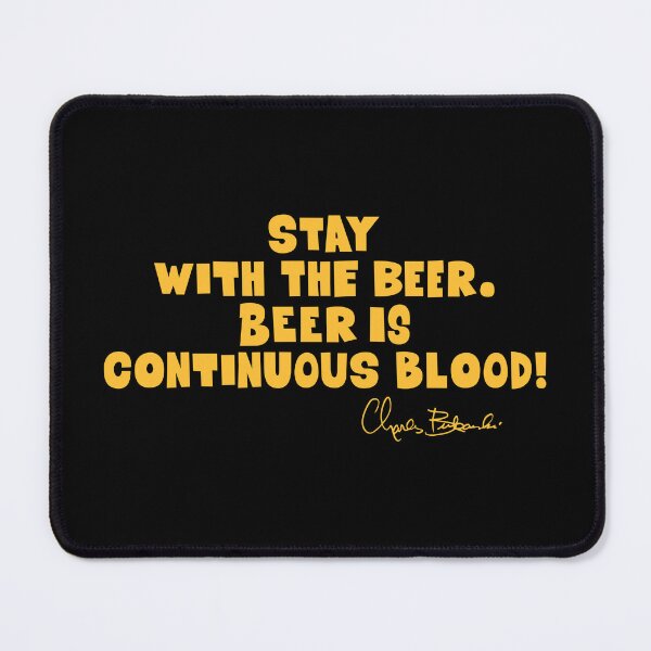 Item preview, Bukowski Quote: Stay with the Beer - Bold Block Letters designed and sold by Boogosh.