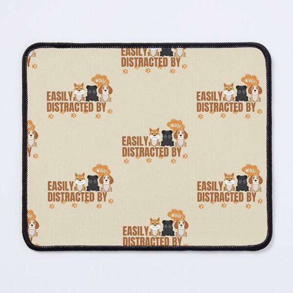 Item preview, Easily Distracted By Dogs designed and sold by heartfeltarts93.
