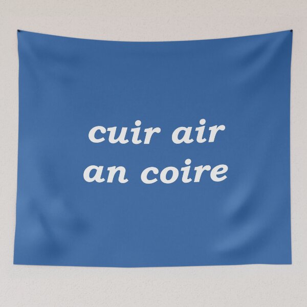 Item preview, Put on the kettle! (cuir air an coire in Scottish Gaelic) in blue designed and sold by Mamaidh Made.