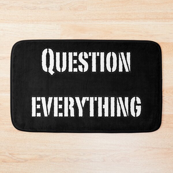 Item preview, Question Everything. Reminder To Think For Yourself designed and sold by Rebel-Design.