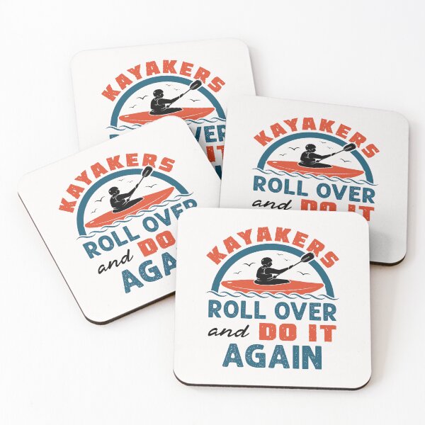 Item preview, Kayakers Roll Over and Do It Again Funny Kayak Kayaker designed and sold by jaygo.