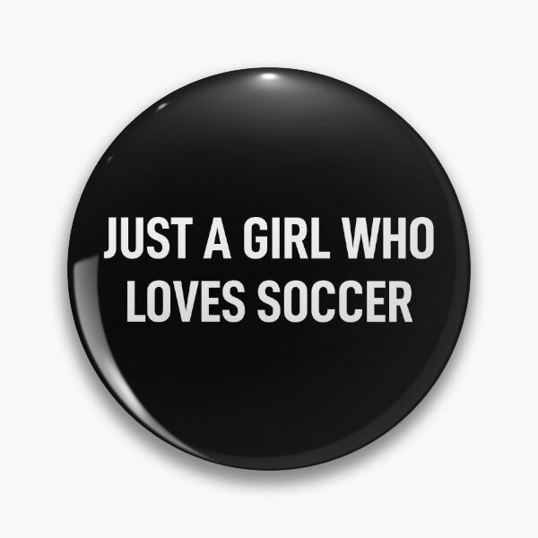Item preview, Just A Girl Who Loves Soccer designed and sold by WhistleCloset.