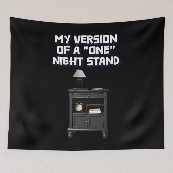 Item preview, My Version of A "One" Night Stand designed and sold by signshirtz.