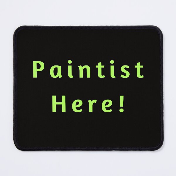 Item preview, TradesMen-Women ID - Paintist Here designed and sold by AlienAlmanac.