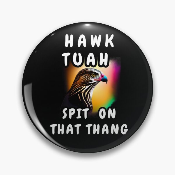 Item preview, Hawk Tuah Spit On That Thang designed and sold by Beatka1.