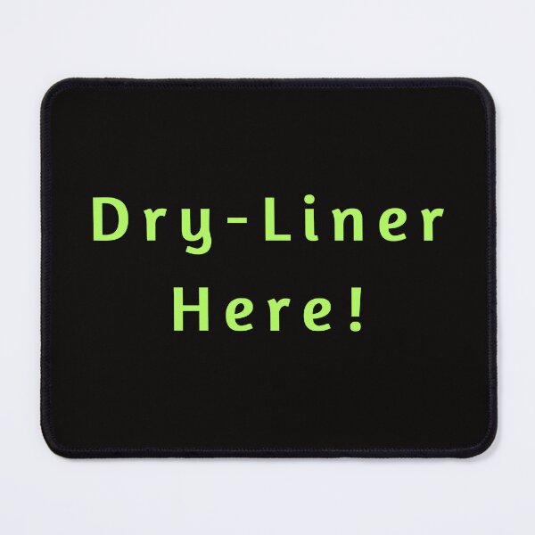 Item preview, TradesMen-Women ID - Dry-Liner Here designed and sold by AlienAlmanac.