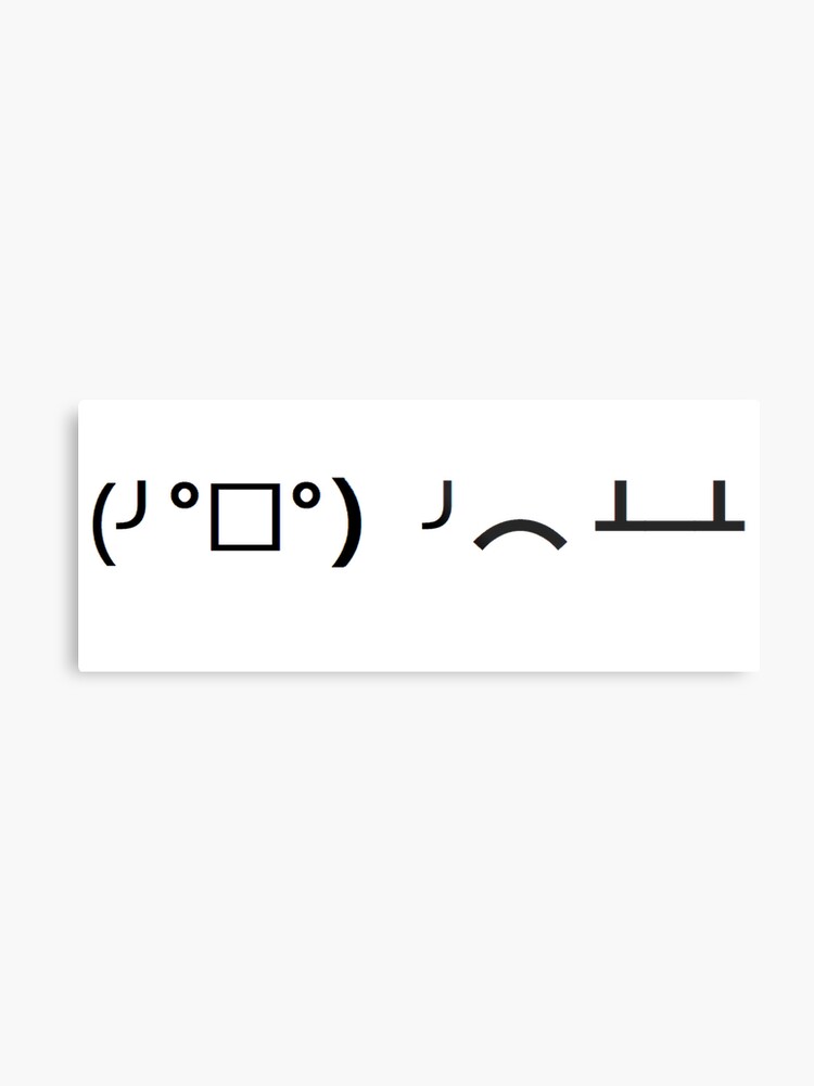 Flipping Table Emoji Ascii Awesome Home