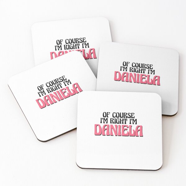 Item preview, Of Course I'm Right I'm Daniela designed and sold by Watsonarts.