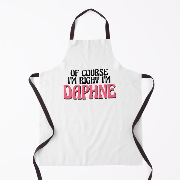 Item preview, Of Course I'm Right I'm Daphne designed and sold by Watsonarts.