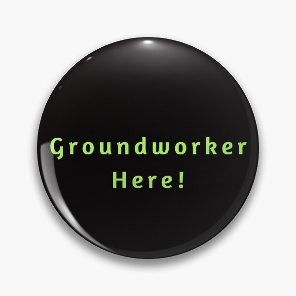 Item preview, Copy of TradesMen-Women ID - Groundworker Here designed and sold by AlienAlmanac.