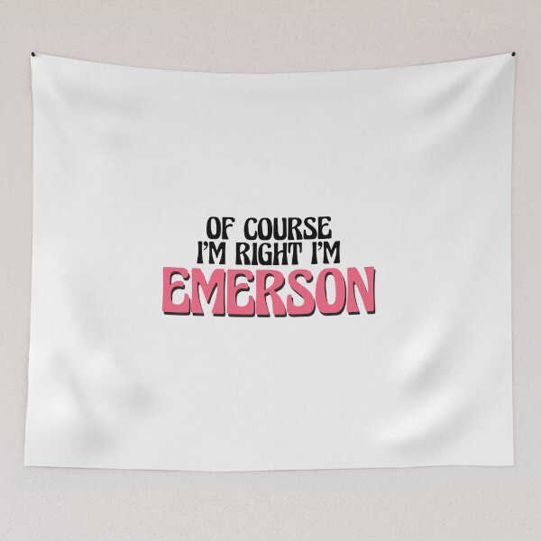 Item preview, Of Course I'm Right I'm Emerson designed and sold by Watsonarts.