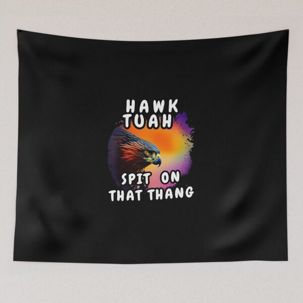 Item preview, Hawk Tuah Spit On That Thang designed and sold by Beatka1.