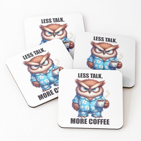 Item preview, Less Talk, More Coffee. Owl designed and sold by BanShopDG.