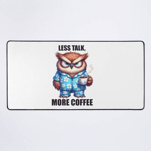 Item preview, Less Talk, More Coffee. Owl designed and sold by BanShopDG.