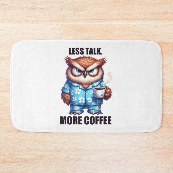Item preview, Less Talk, More Coffee. Owl designed and sold by BanShopDG.
