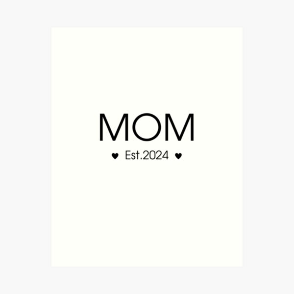 Item preview, MOM est 2024 designed and sold by Selenasartsss.