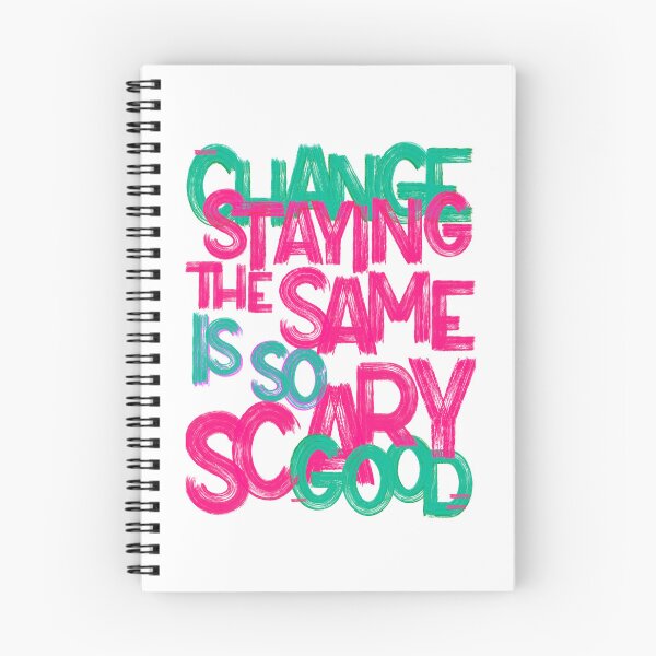 Item preview, change is so good / so scary designed and sold by Julia Santos.