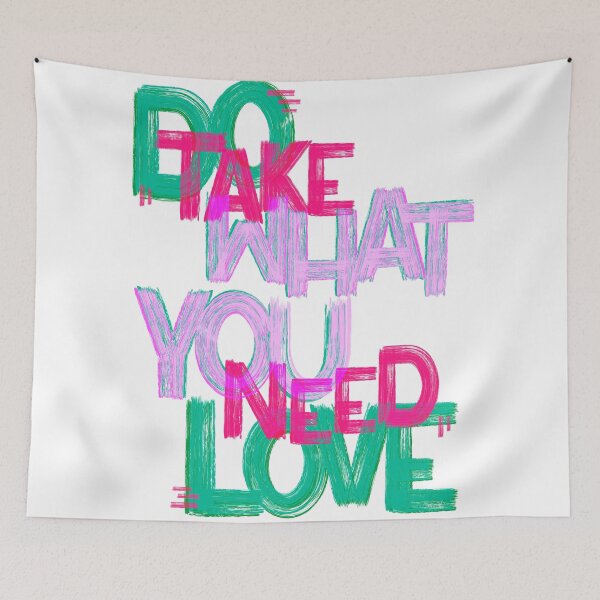 Item preview, do what you love / take what you need designed and sold by Julia Santos.