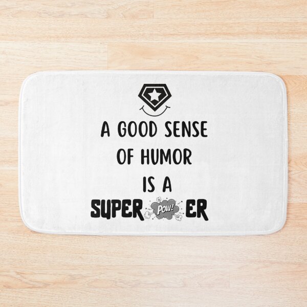 Item preview, A Good Sense of Humor Superpower phrase saying  designed and sold by monpetitbijou.