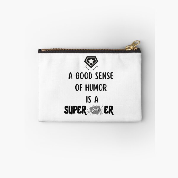 Item preview, A Good Sense of Humor Superpower phrase saying  designed and sold by monpetitbijou.