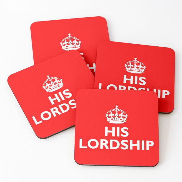 Item preview, A crown above the phrase "His Lordship" all in white designed and sold by Foundry88.