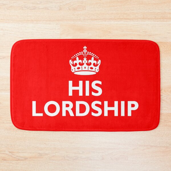 Item preview, A crown above the phrase "His Lordship" all in white designed and sold by Foundry88.