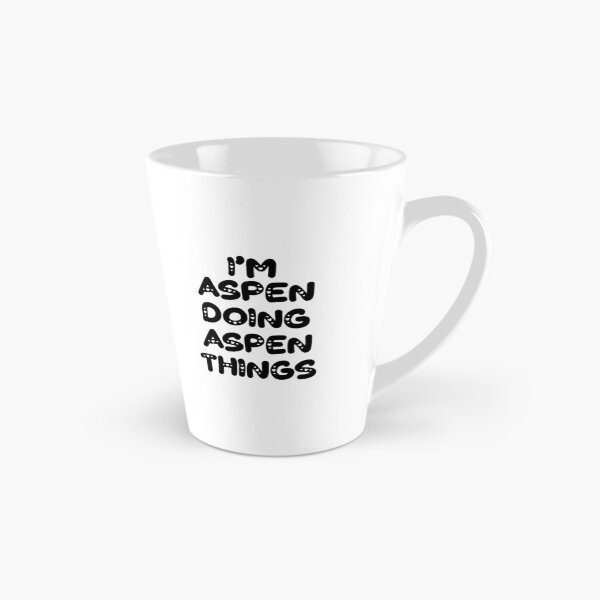 Item preview, I'm Aspen Doing Aspen Things designed and sold by Oussinc.