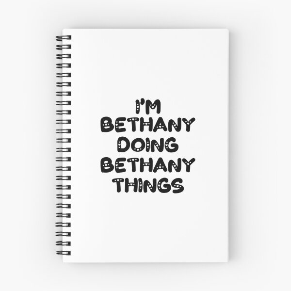 Item preview, I'm Bethany Doing Bethany Things designed and sold by Oussinc.