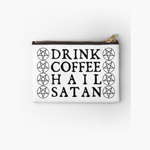 Item preview, DRINK COFFEE HAIL SATAN designed and sold by YELLOWPLANET.