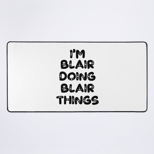 Item preview, I'm Blair Doing Blair Things designed and sold by Oussinc.