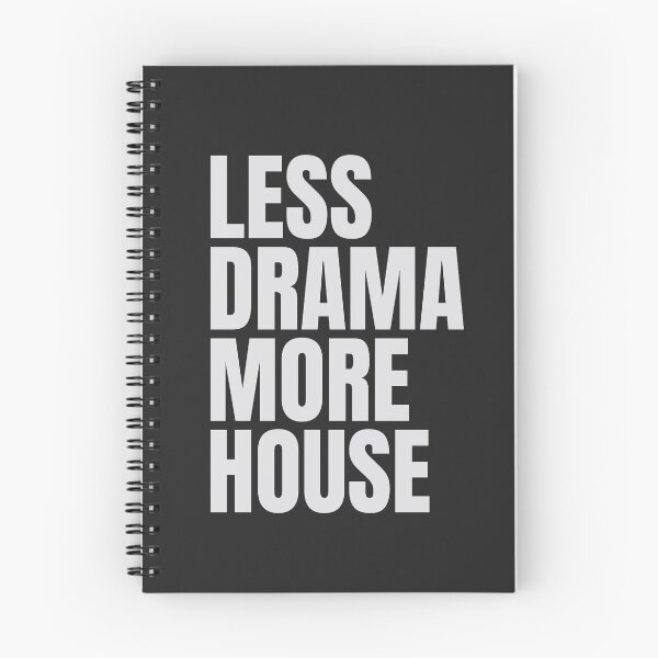 Item preview, Less drama more House. House Music Djs gift. designed and sold by paulo silveira.