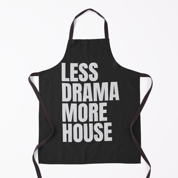 Item preview, Less drama more House. House Music Djs gift. designed and sold by paulo silveira.
