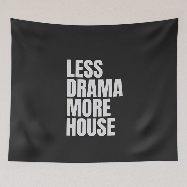 Item preview, Less drama more House. House Music Djs gift. designed and sold by paulo silveira.