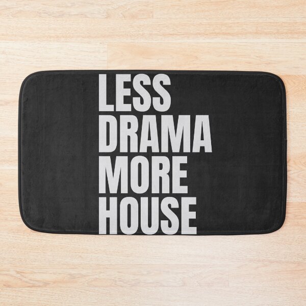 Item preview, Less drama more House. House Music Djs gift. designed and sold by paulo silveira.