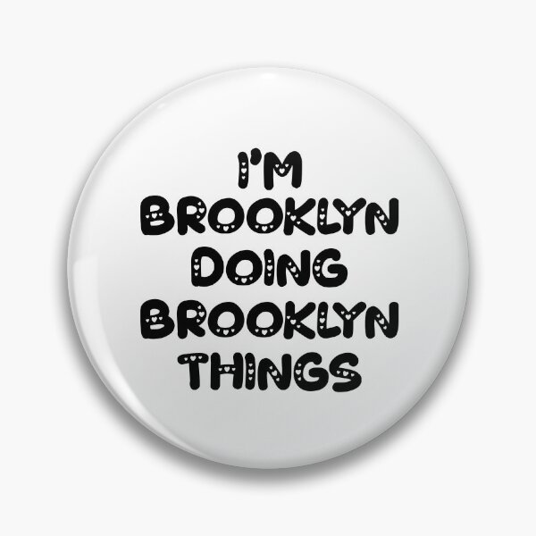 Item preview, I'm Brooklyn Doing Brooklyn Things designed and sold by Oussinc.