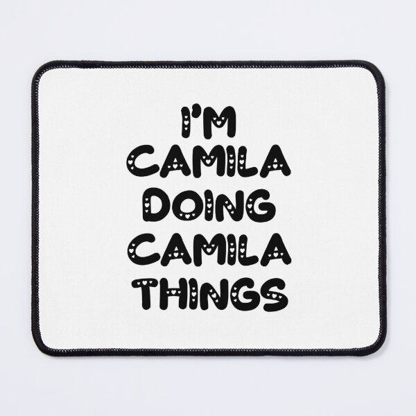 Item preview, I'm Camila Doing Camila Things designed and sold by Oussinc.