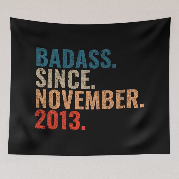 Item preview, Badass since November 2013 Vintage 2013 November birthday gift designed and sold by Teelogic.