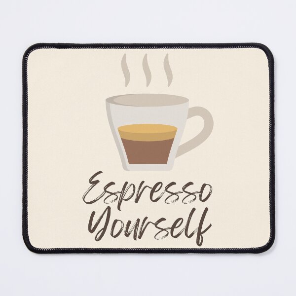 Item preview, Espresso Yourself V2 designed and sold by Brewed Beginnings - Coffee. Books. Art..