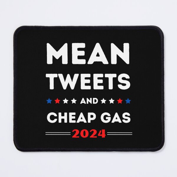 Item preview, Mean Tweets And Cheap Gas Funny 2024 Donald Trump Election Men Women T-Shirt, Election 2024 Pro-Trump Men Women Tee! designed and sold by Viran-Designs.
