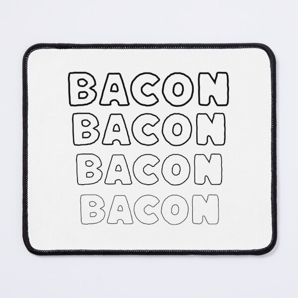 Item preview, Bacon! Everybody loves bacon. Bacon is the meaning of life designed and sold by Dahlann.
