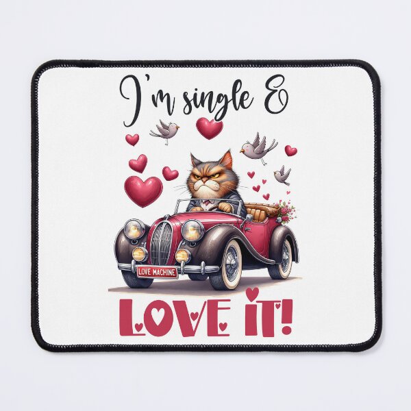 Item preview, I'm single and love it designed and sold by Made-by-Gus.