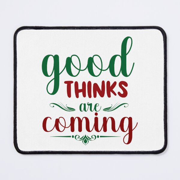 Item preview, Good thoughts are coming designed and sold by Made-by-Gus.