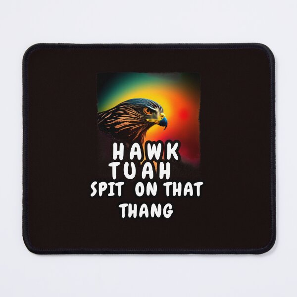Item preview, Hawk Tuah Spit On That Thang designed and sold by Beatka1.