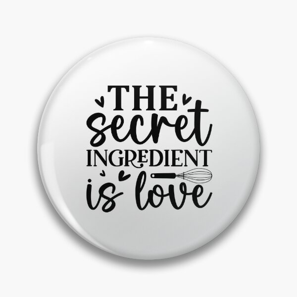 Item preview, The secret ingredient is love designed and sold by Made-by-Gus.