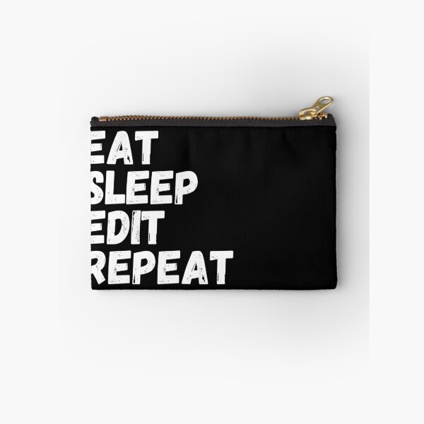 Item preview, eat sleep edit repeat designed and sold by kestey.