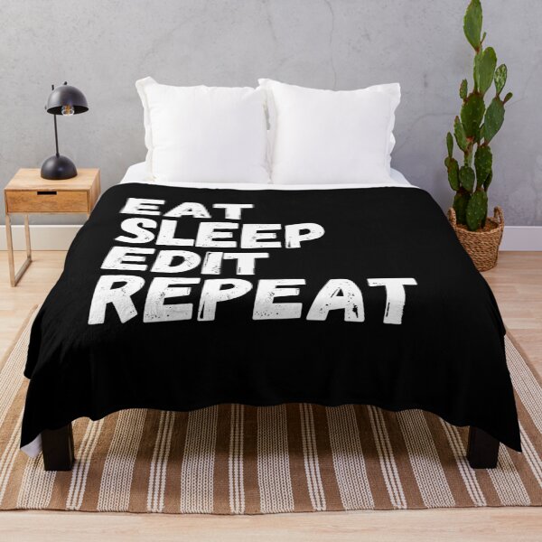 Item preview, eat sleep edit repeat designed and sold by kestey.