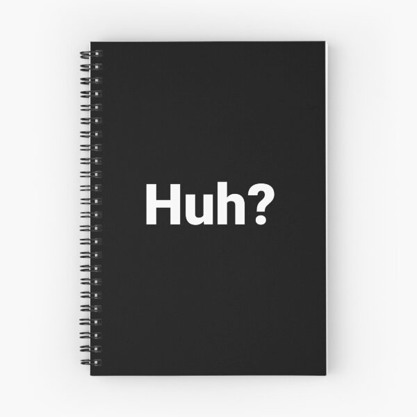 Artikelvorschau, Huh? entworfen und verkauft von Text-based T-Shirts and Gifts.