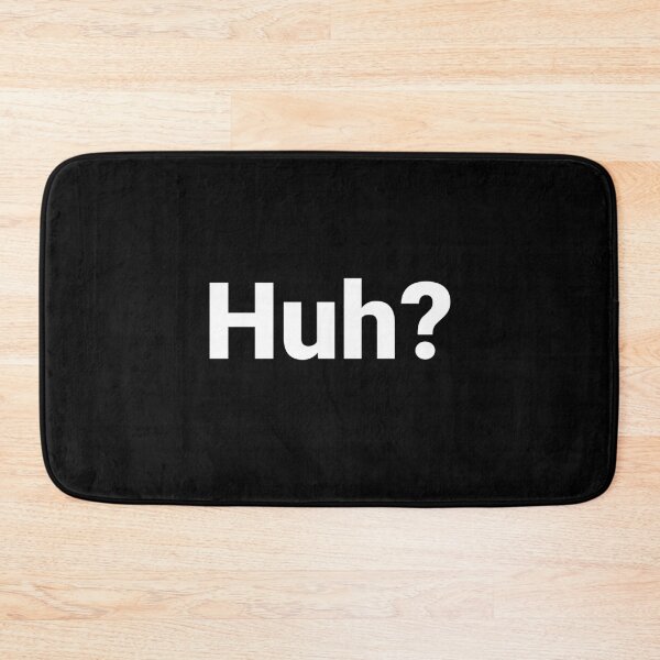 Item preview, Huh? designed and sold by Text-based T-Shirts and Gifts.